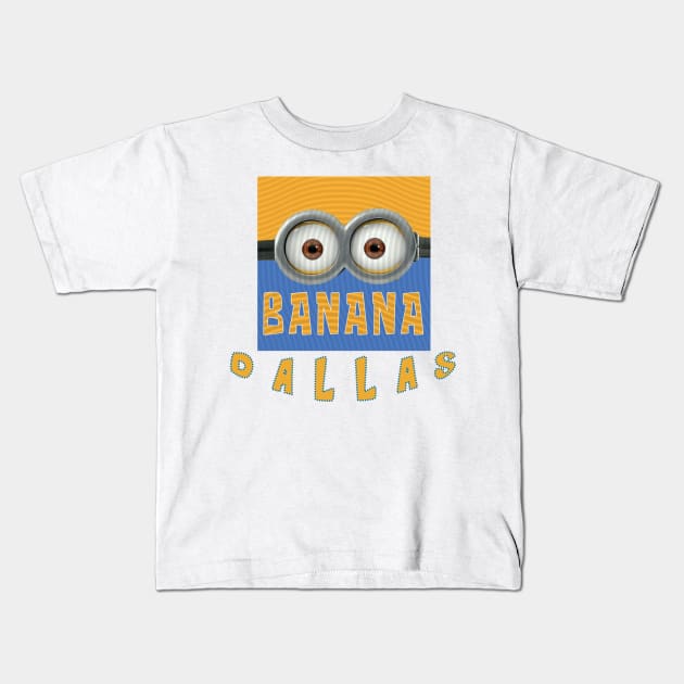 MINION BANANA USA DALLAS Kids T-Shirt by LuckYA